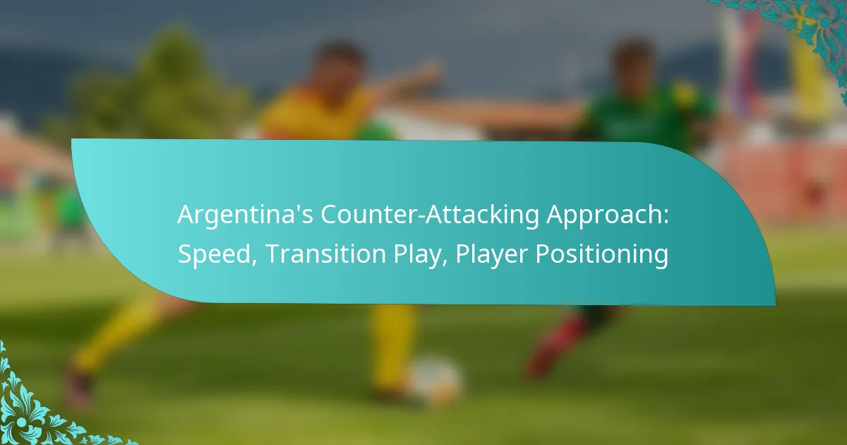 featured-image-argentinas-counter-attacking-approach-speed-transition-play-player-positioning