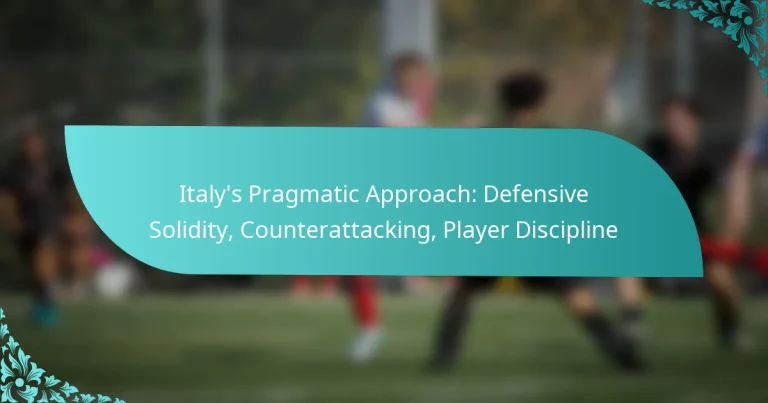 featured-image-italys-pragmatic-approach-defensive-solidity-counterattacking-player-discipline