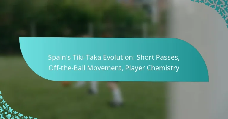 featured-image-spains-tiki-taka-evolution-short-passes-off-the-ball-movement-player-chemistry