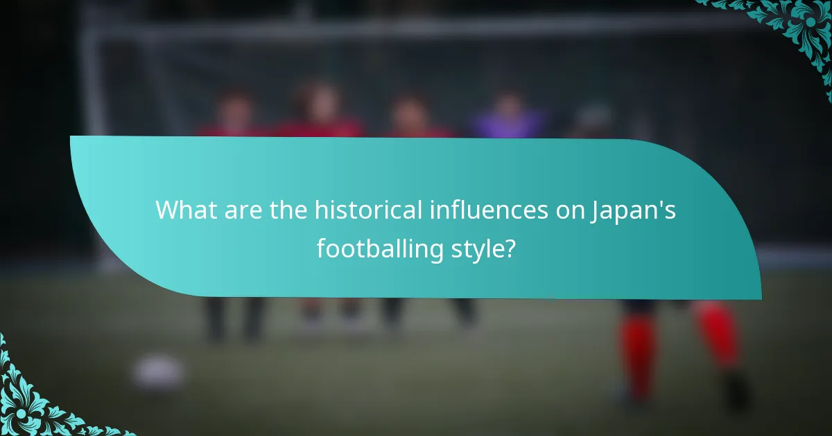 What are the historical influences on Japan's footballing style?